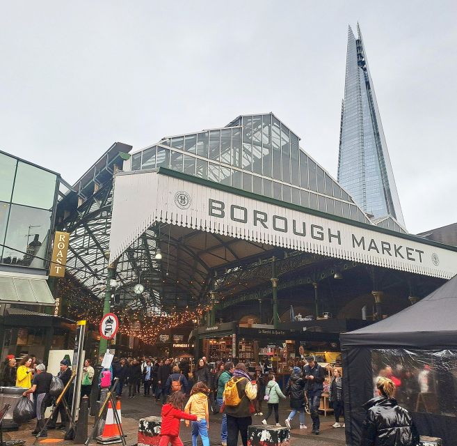 Borough Market London Bridge & Fish & Chips - Who will enjoy this walk most?