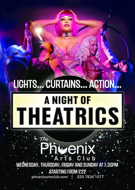 London: A Night of Theatrics! Cabaret Show - A changing program of cabaret, comedy, and burlesque